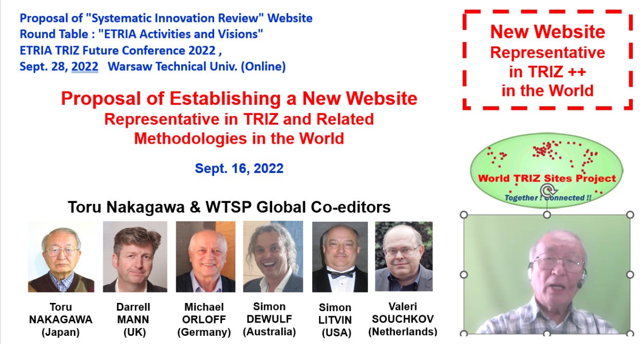 Proposal of Establishing a New Website Representative in TRIZ and Related Methodologies in the World (4) Video presented at ETRIA TFC2022 (5m30s)