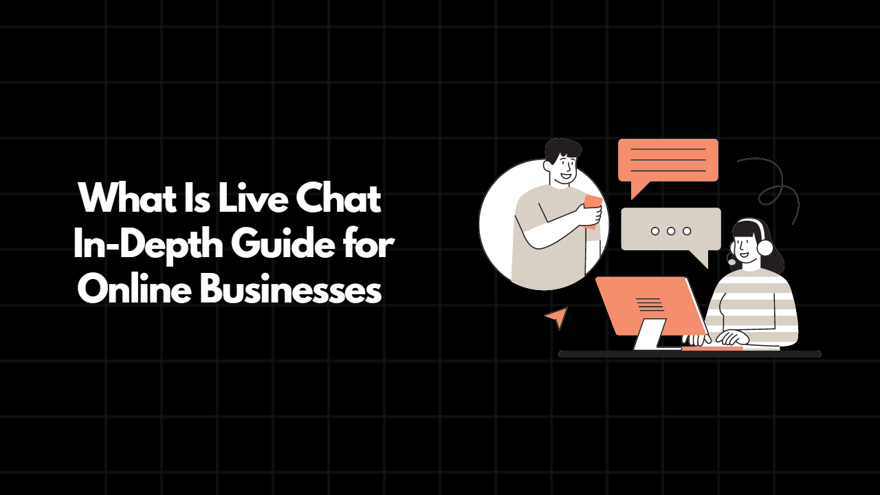 What is live web chat? Your in-depth explainer