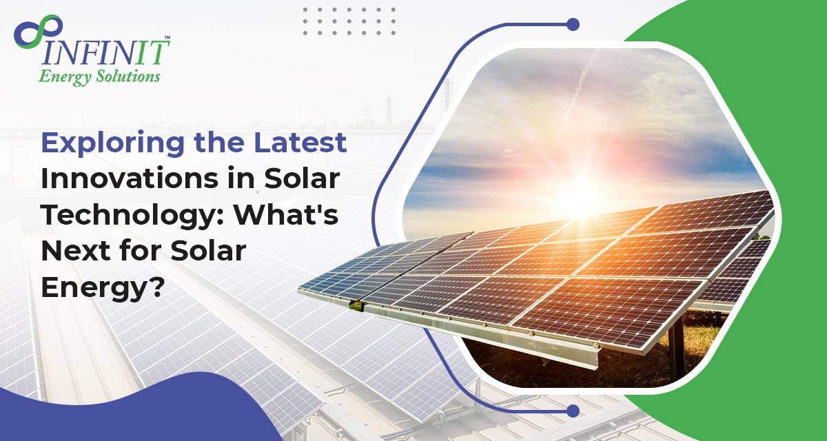 Solar Tech Innovations: Powering the Future Efficiently