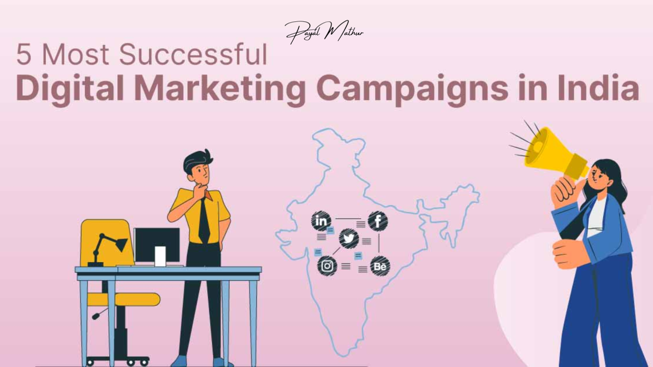5 Most Digital Marketing Campaigns in India