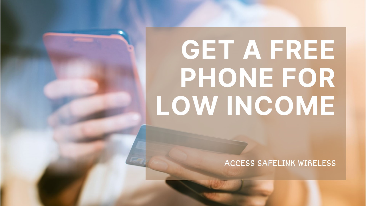 Access Safelink Wireless Free Phones