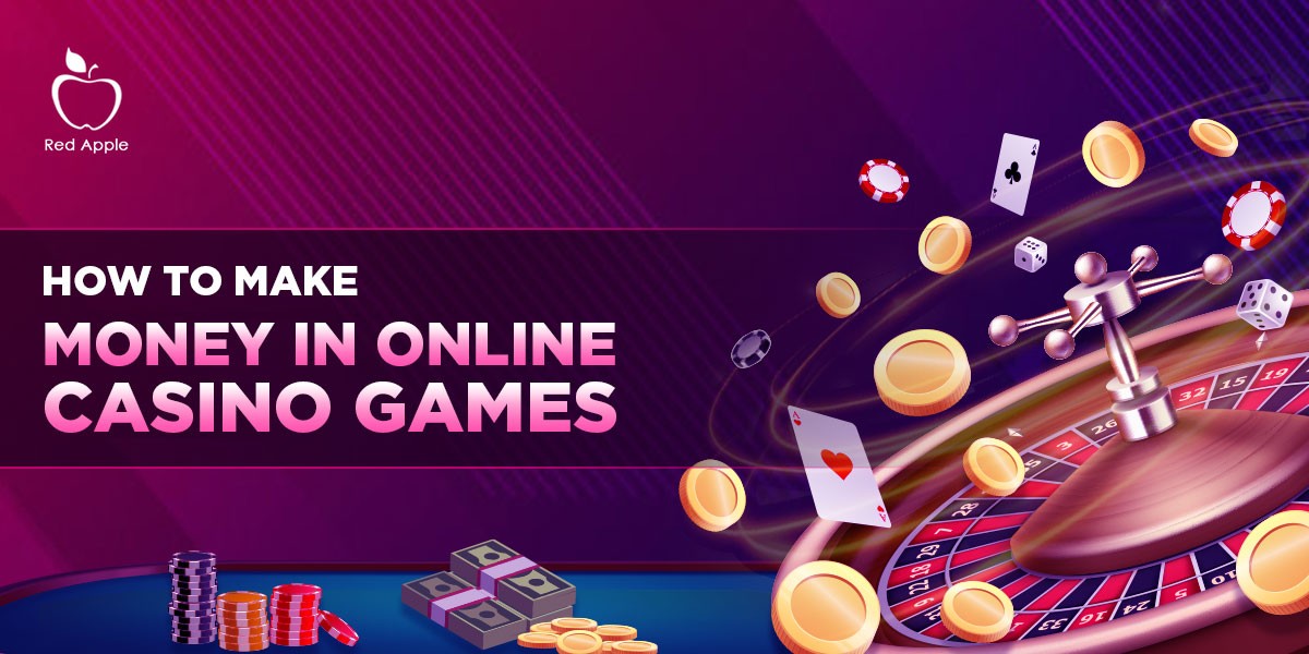 How do Online Casino Games Make Money?