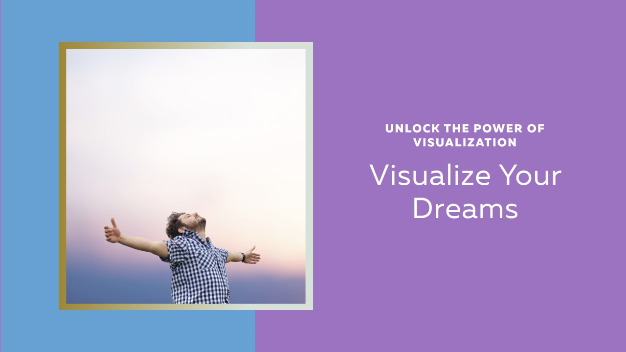 The Power of Visualisation: Day 3 of Re-Igniting Your Dream Life