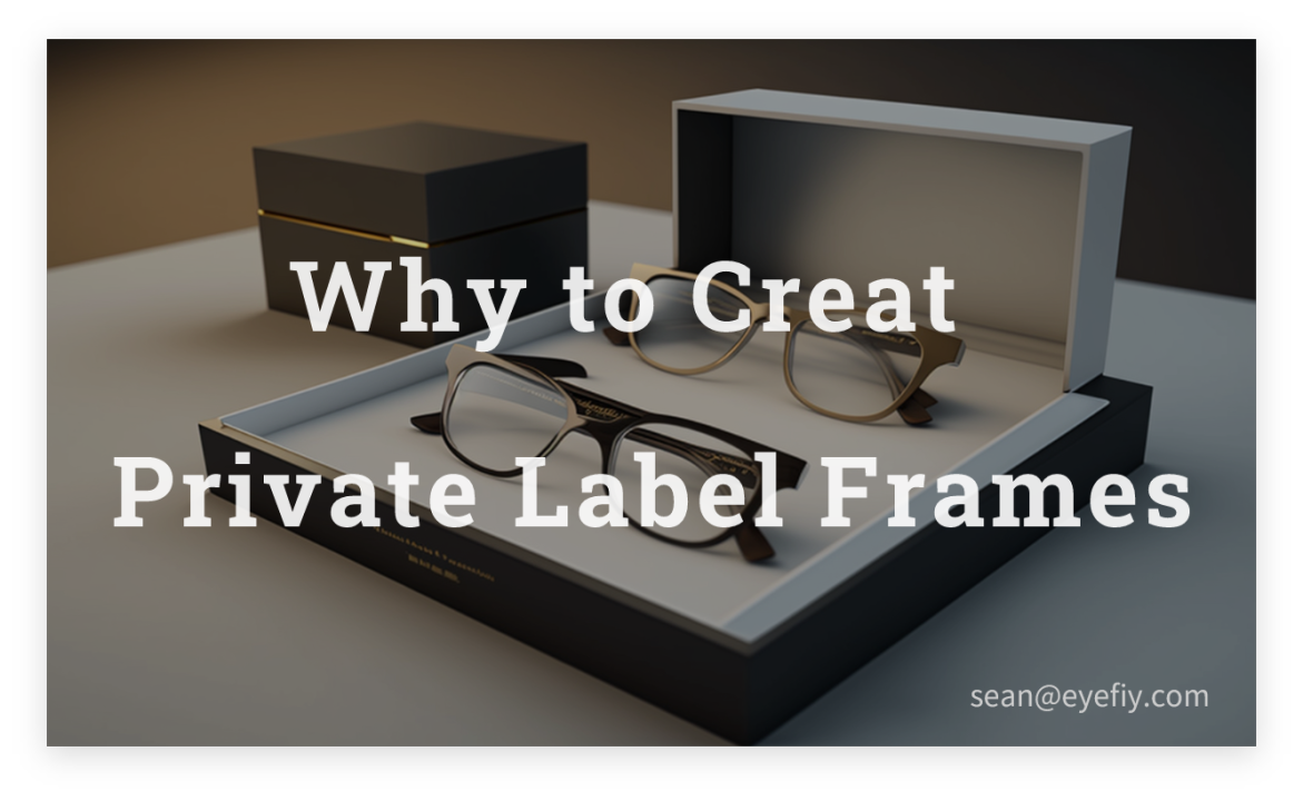 The Benefits Of Private Label Frames