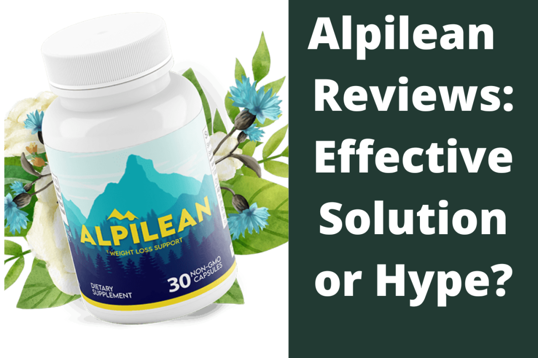 Alpilean Reviews 2023 - Does Alpilean Really Work?