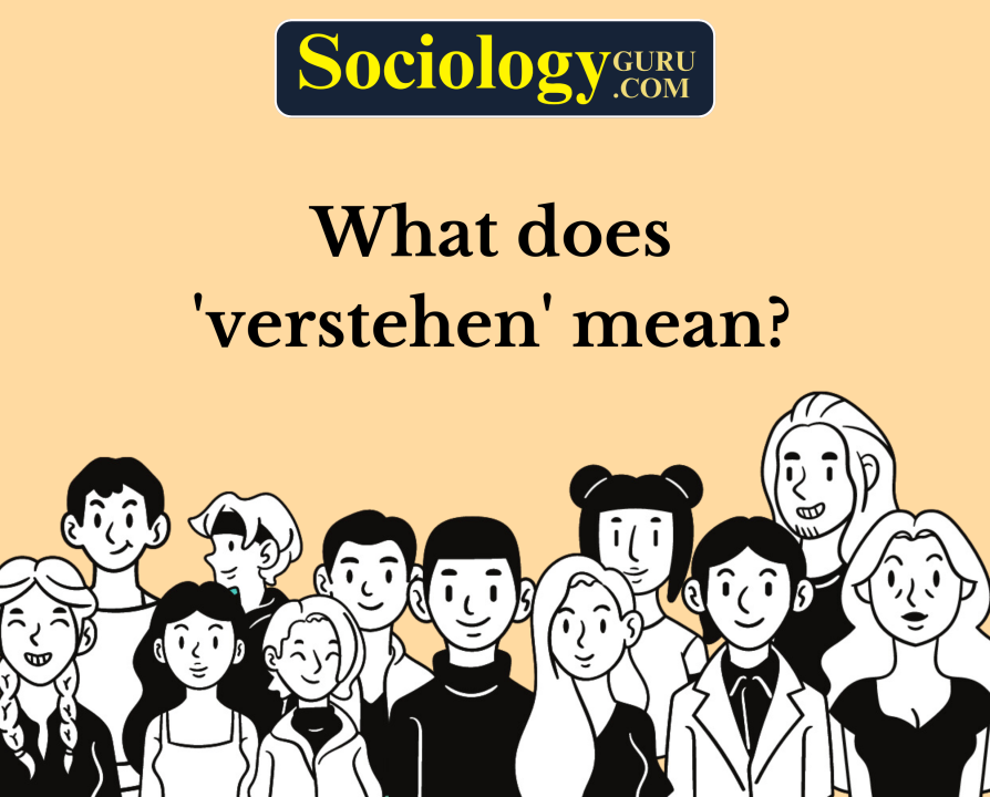 What does ‘Verstehen’ mean? | Sociology for CUET by Vikash Ranjan | Sociology Guru
