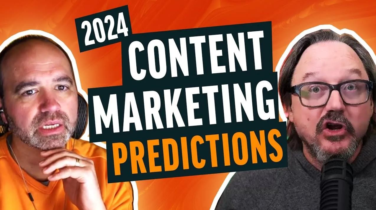 2024 Content & Marketing Predictions
