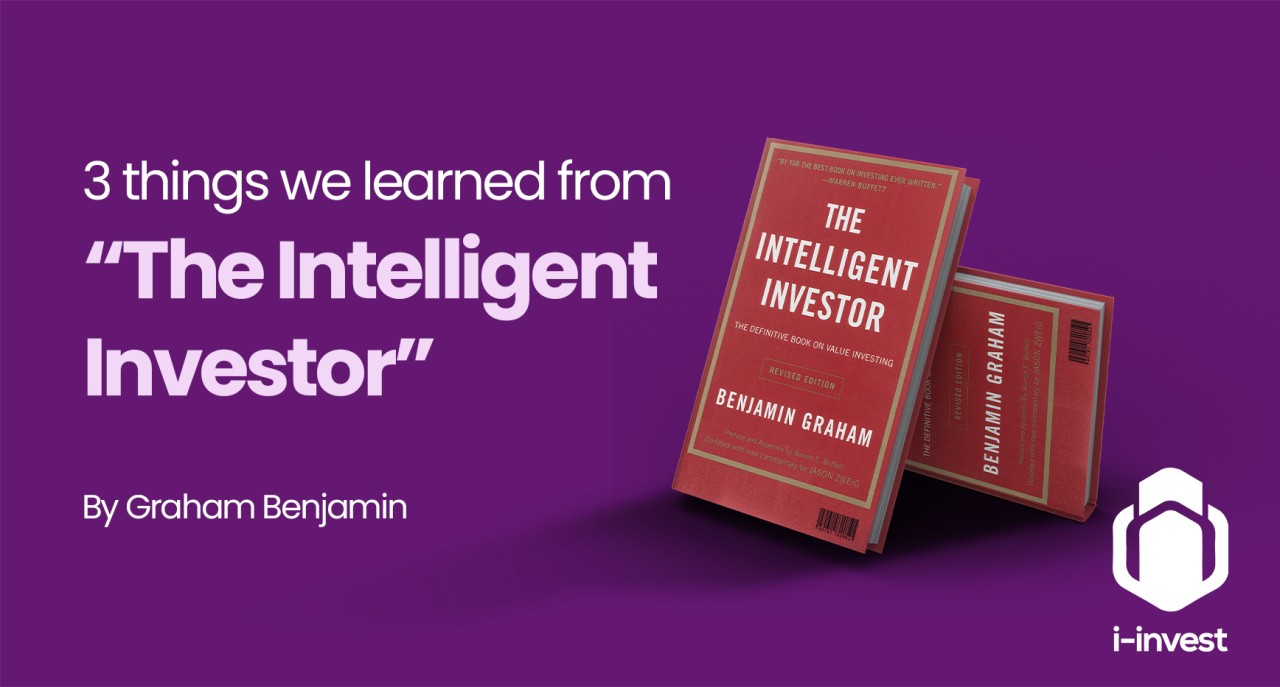 3 things we learned from “The Intelligent Investor” by Graham Benjamin