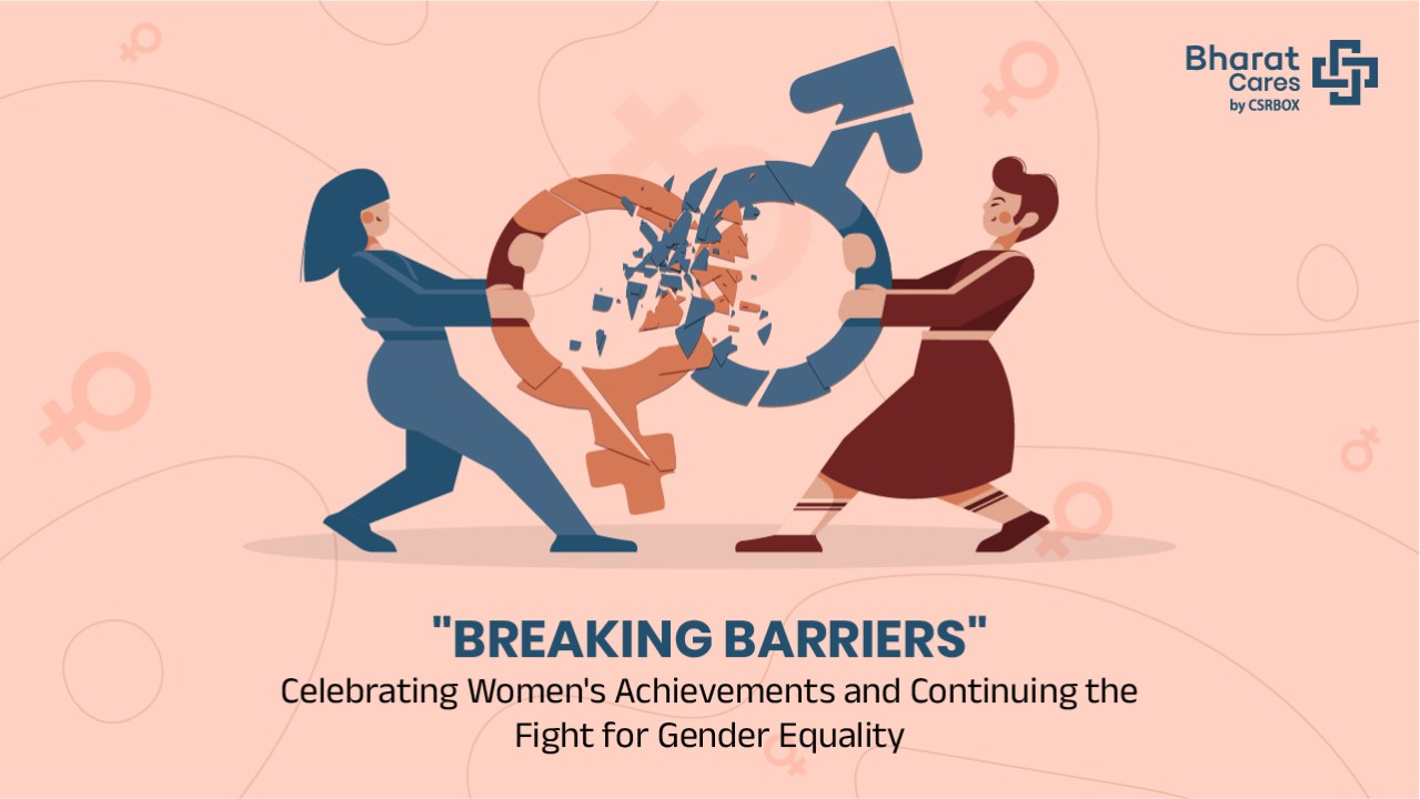 Breaking Barriers: Celebrating Women's Achievements and Continuing the  Fight for Gender Equality