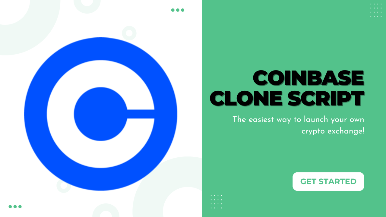Coinbase clone script: The easiest way to launch your own crypto exchange!