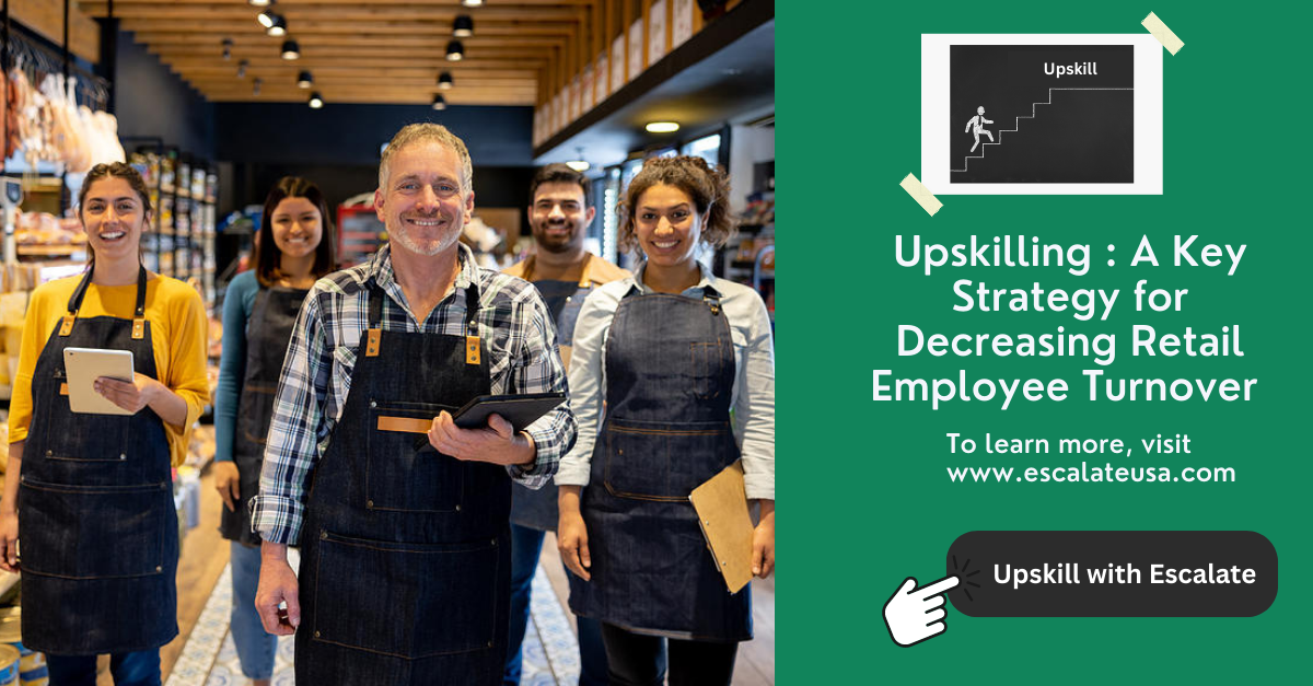 Upskilling: A Key Strategy for Decreasing Retail Employee Turnover