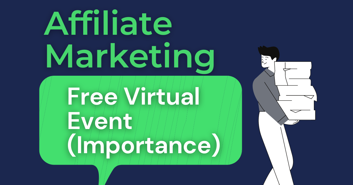 What is Affiliate Marketing - a Free Virtual Event