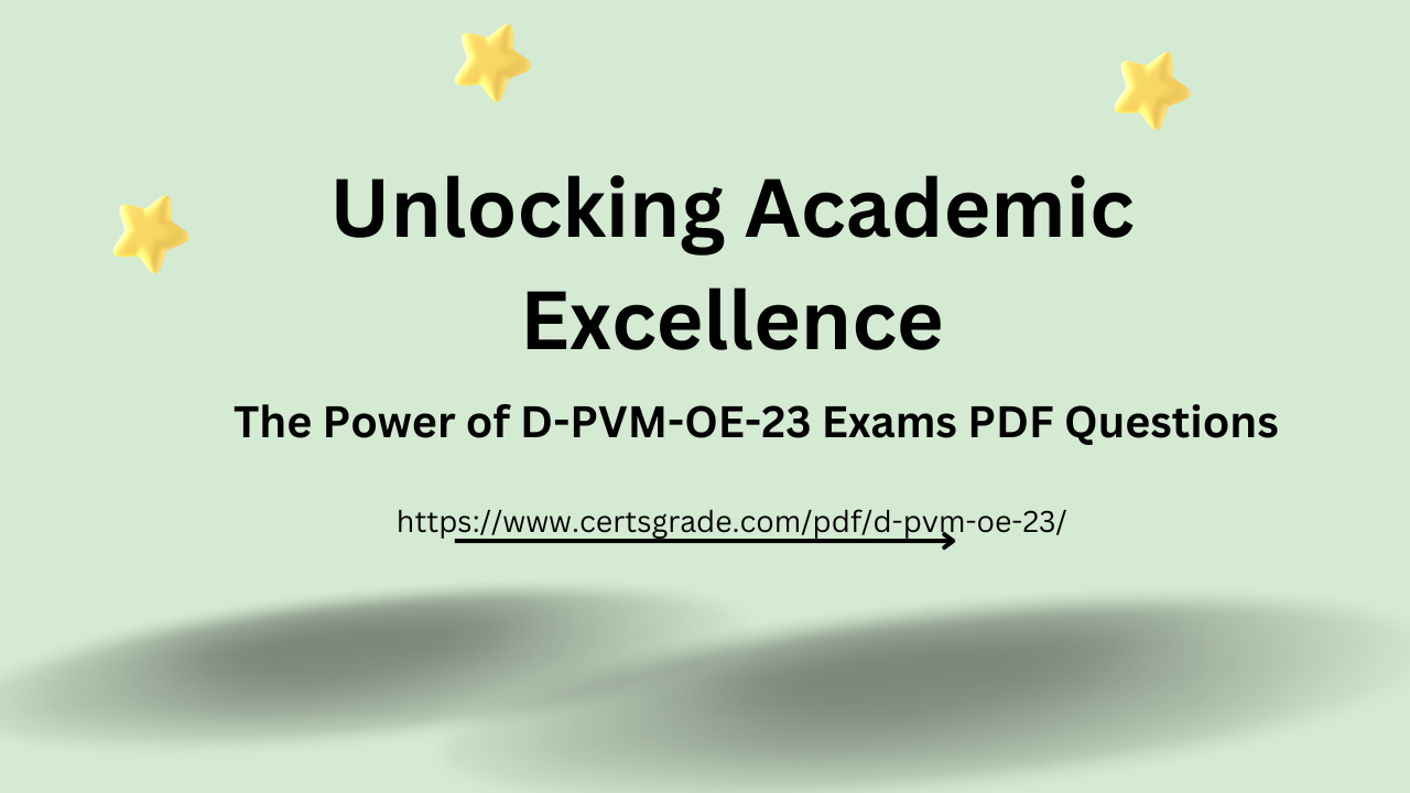 Unlocking Academic Excellence: The Power of D PVM OE 23 Exams PDF Questions Unlocking Academic Excellence: The Power of D PVM OE 23 Exams PDF Questions