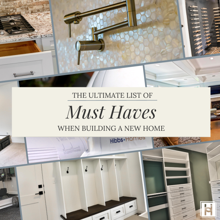 14 Must Haves When Building a Home