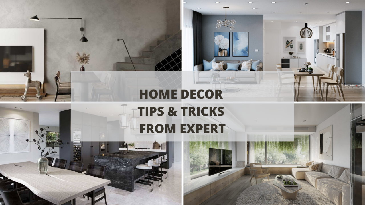 Home Decor Tips Tricks From The Expert