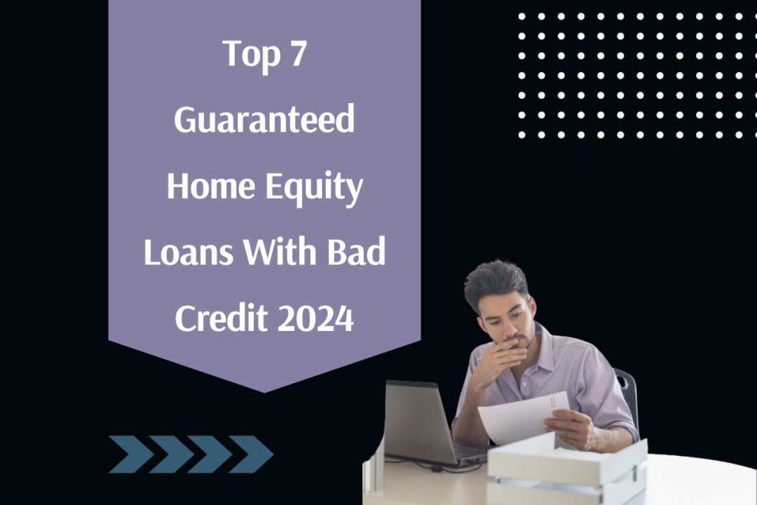 Home Equity Loans With Bad Credit