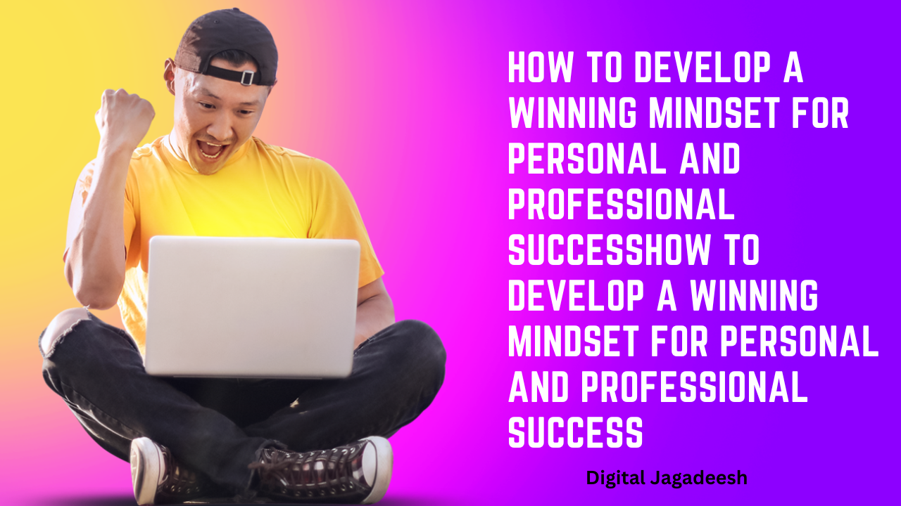Developing a winning mindset
