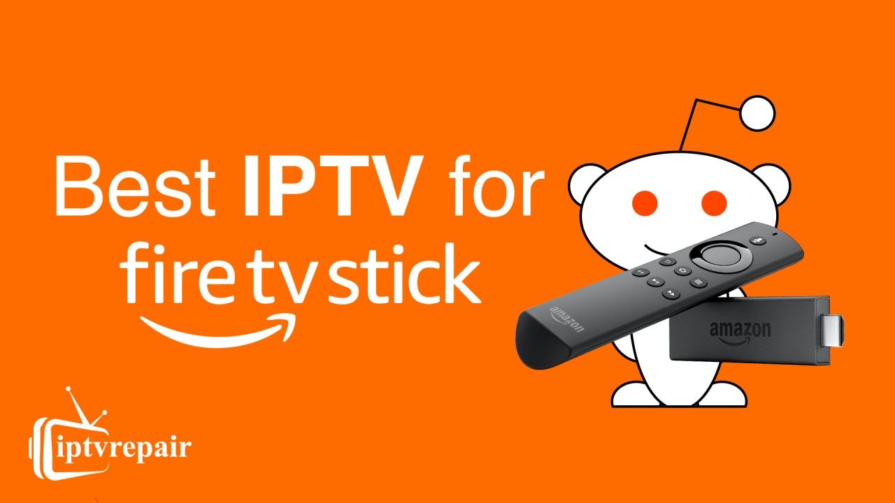 Best IPTV Service Providers For Firestick
