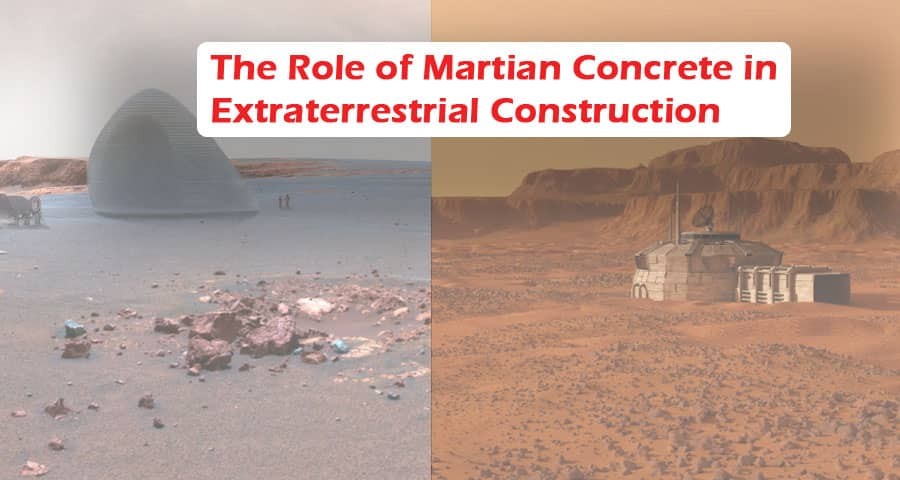 The Role of Martian Concrete in Extraterrestrial Construction