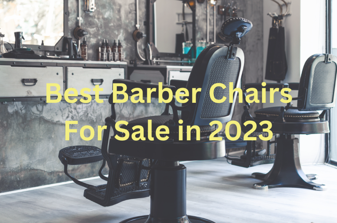 Best Barber Chairs For Sale in 2023