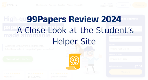 99Papers Reviews: A Close Look at the Student’s Helper Site