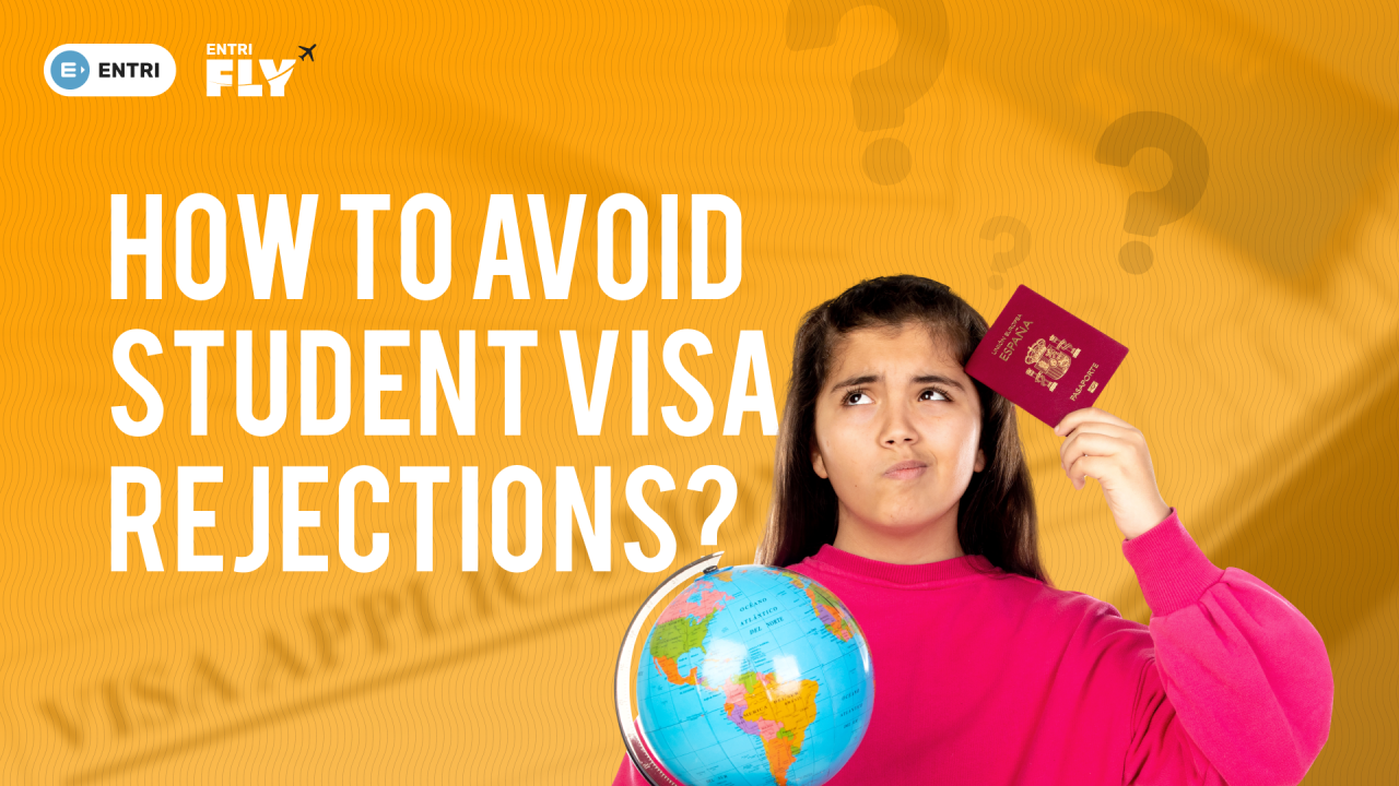 Why do Student Visas Get Rejected?