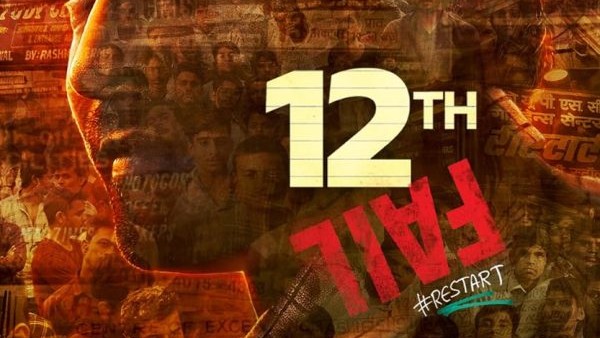 12th Fail - A movie review