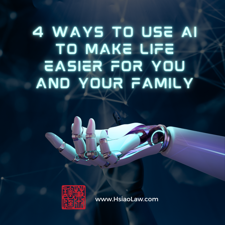 4 Ways to Use AI to Make Life Easier for You and Your Family