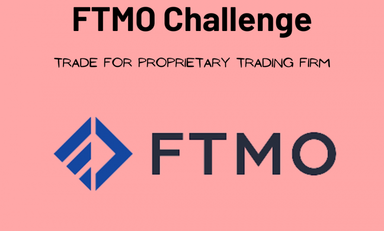 Quỹ FTMO là gì? Tại sao nên tham gia quỹ FTMO?