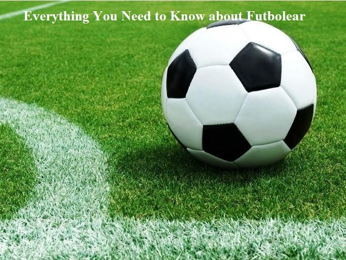 Unraveling the Fascinating World of Futbolear: A Comprehensive Guide
