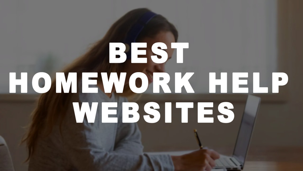 5 Best Homework Help Websites 2024