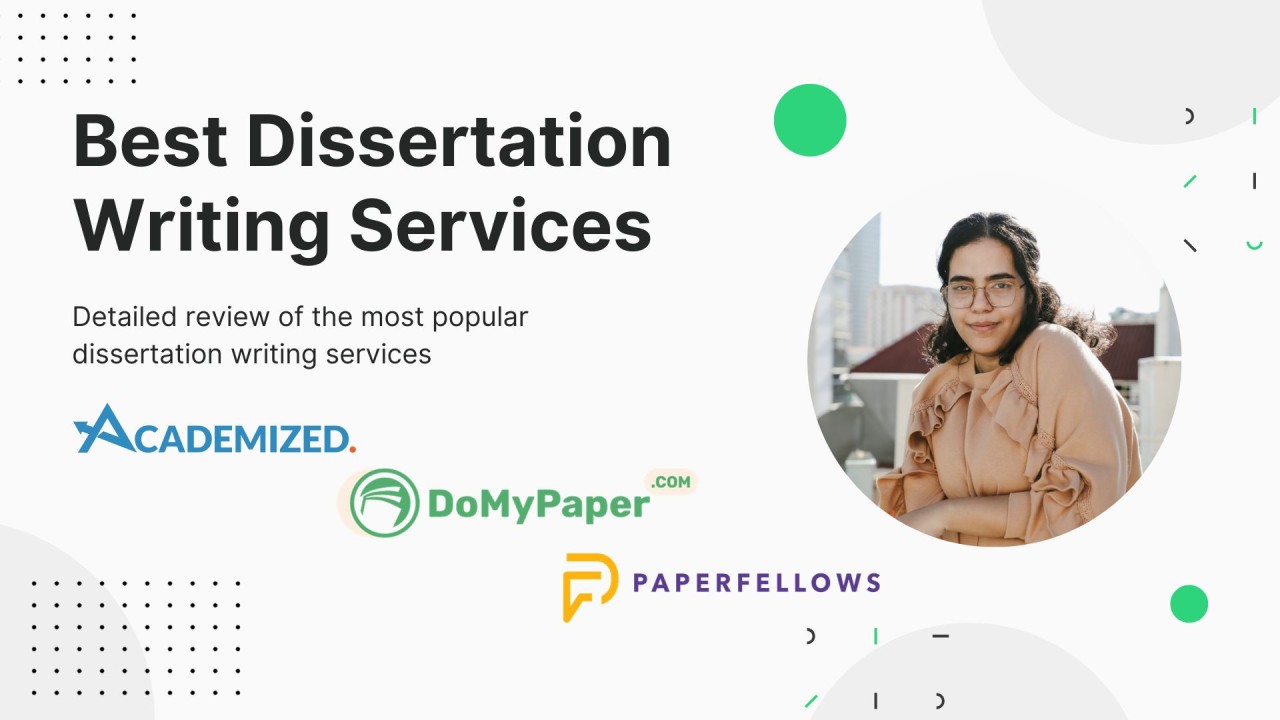 5 Best Dissertation Writing Services: Top Websites Reviewed