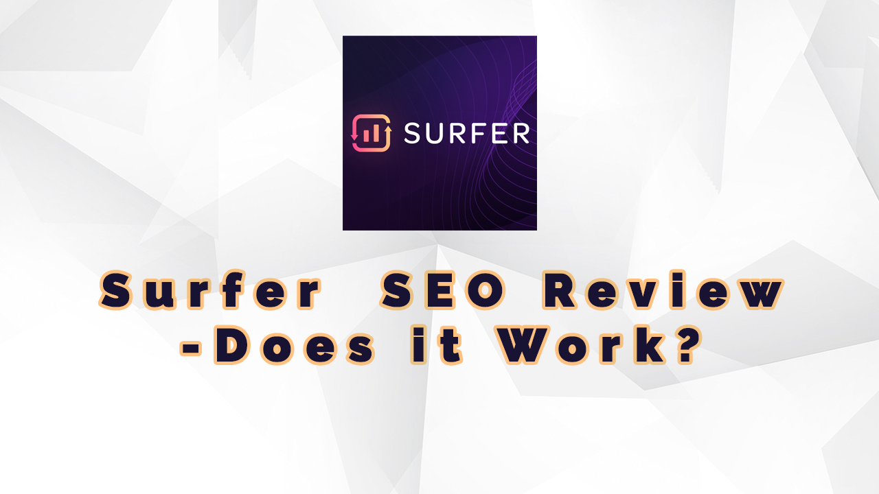 SurferSEO Review: Here's why I use it for all my posts in 2023