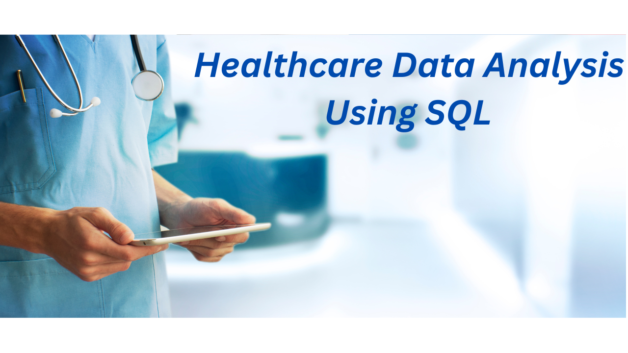 sql healthcare projects