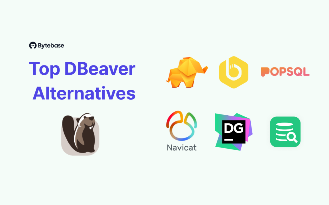 Top 5 DBeaver Alternatives
