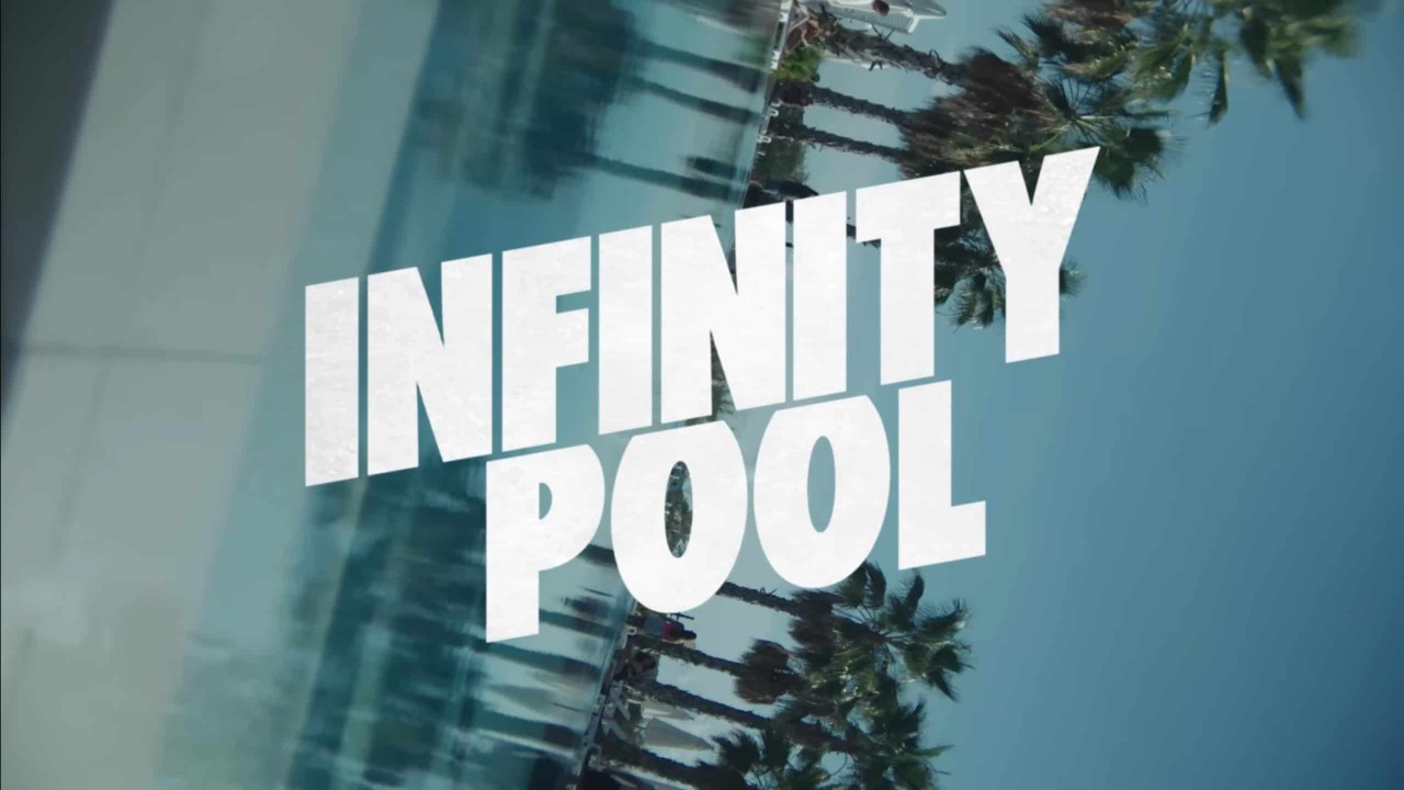 Infinity Pool (2023) | OnlinE Full Movie DownloaD FRee