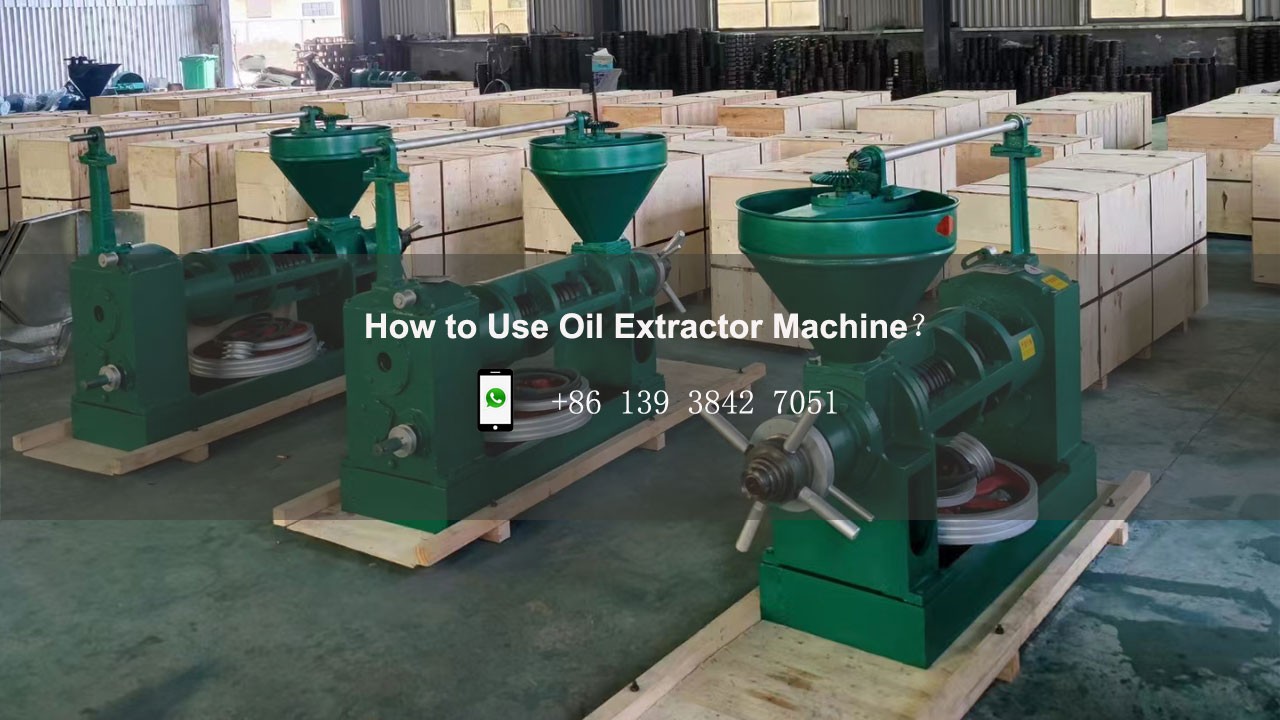 How to Use Oil Extractor Machine?