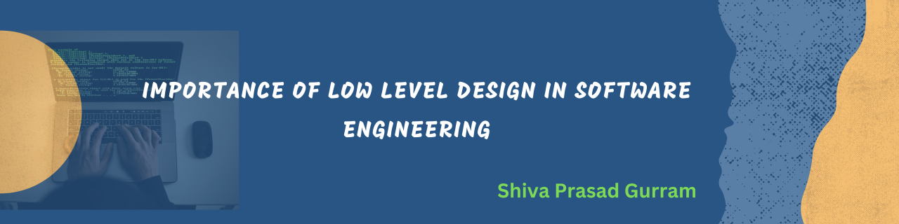 Low Level Design in Software Engineering