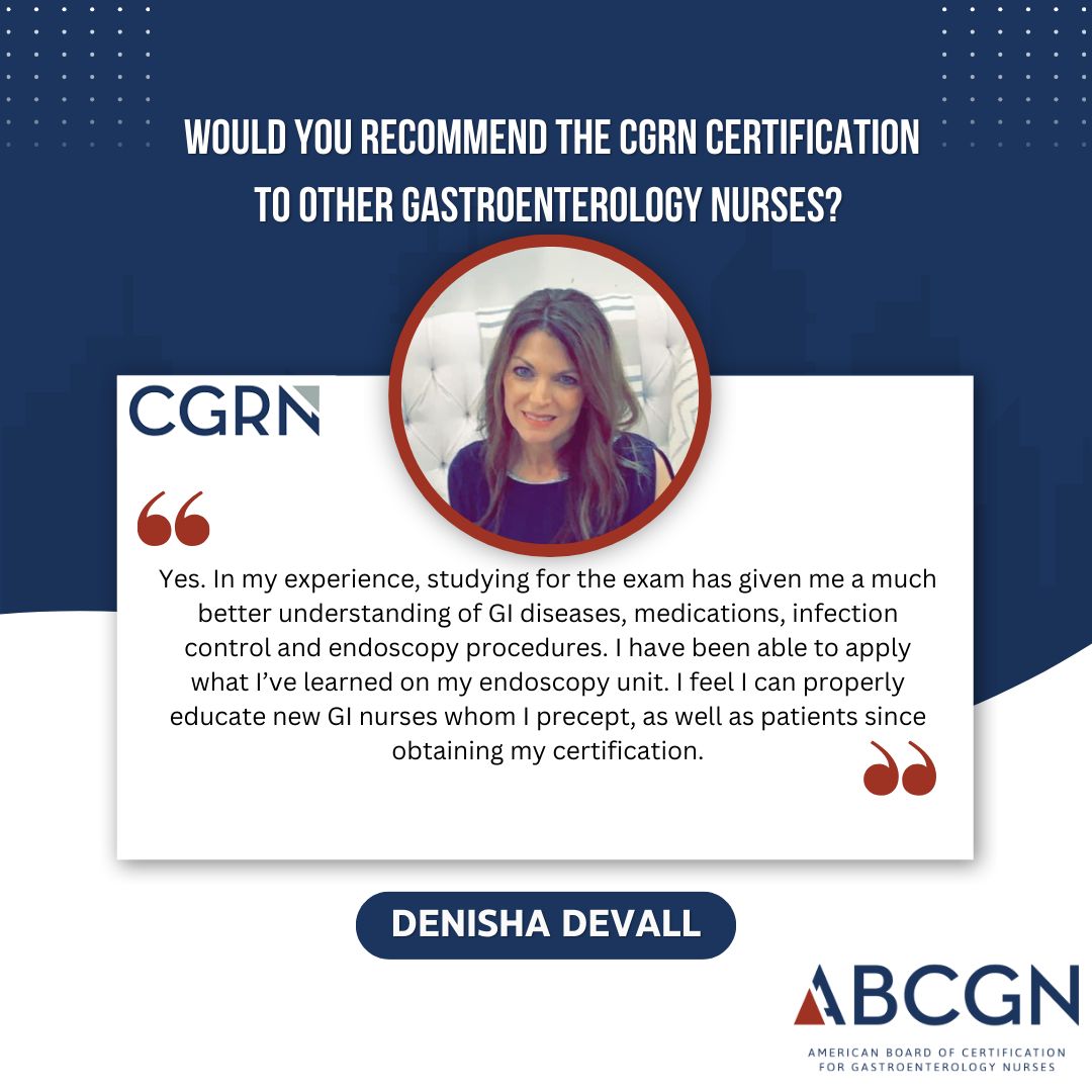 American Board of Certification for Gastroenterology Nurses (ABCGN) on American Board of Certification for Gastroenterology Nurses (ABCGN) on