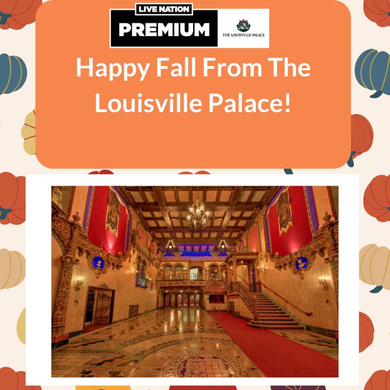 Hannah Carlotti On Linkedin Happy Fall From The Premium Seating Team At Louisville Palace What