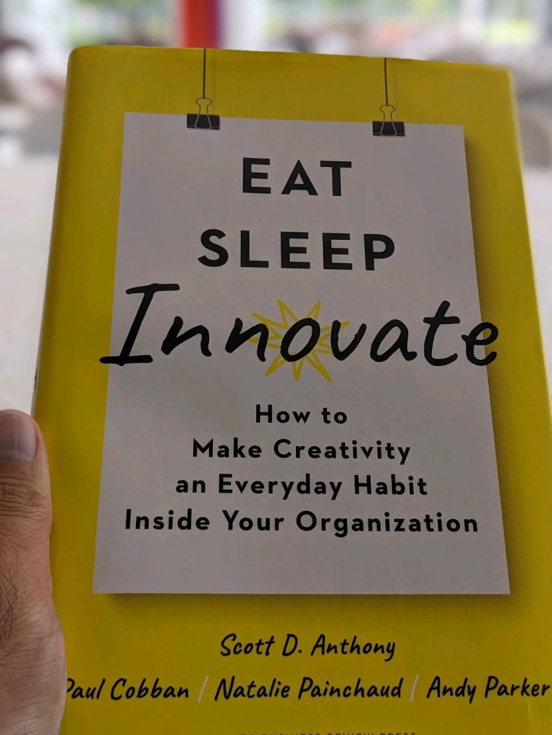 Eat, Sleep, Innovate: How to Make Creativity an Everyday Habit