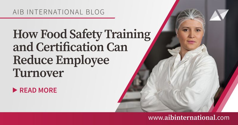 AIB International Inc on LinkedIn: How Food Safety Training and AIB International Inc on LinkedIn: How Food Safety Training and
