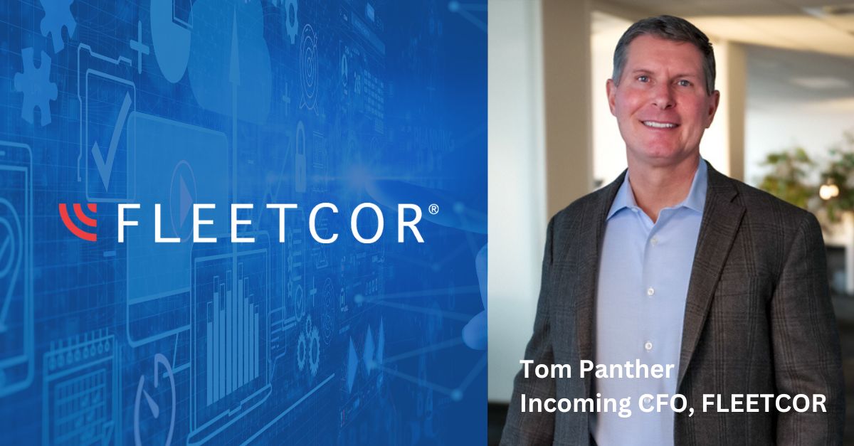 FLEETCOR on LinkedIn: FLEETCOR Appoints Tom Panther as Chief Financial ...