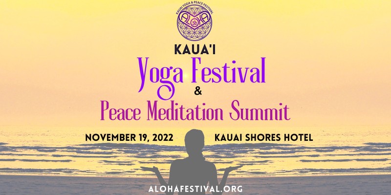 Anya Morozov on LinkedIn: ALOHA Kauai Yoga & Peace Festival 2022, November  19