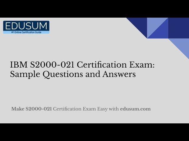 Anindita Kumar on LinkedIn: IBM S2000 021 Certification Exam: Sample Anindita Kumar on LinkedIn: IBM S2000 021 Certification Exam: Sample