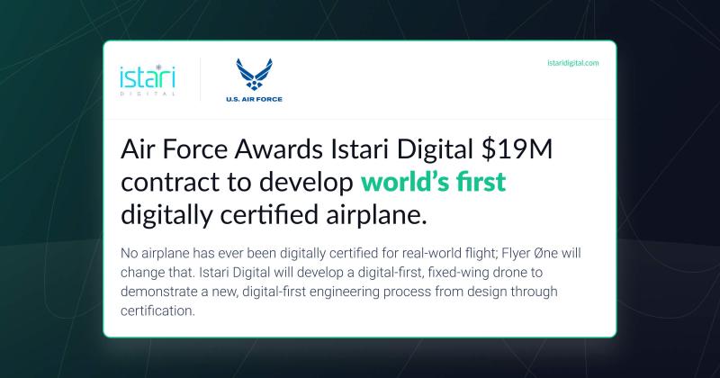 Warren Katz on LinkedIn: Air Force Awards Istari Digital $19M contract to  develop world\'s first…