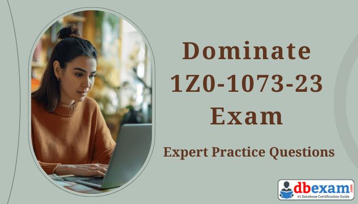 DBExam on LinkedIn: Conquer 1Z0 1073 23 Exam: Superior Practice DBExam on LinkedIn: Conquer 1Z0 1073 23 Exam: Superior Practice
