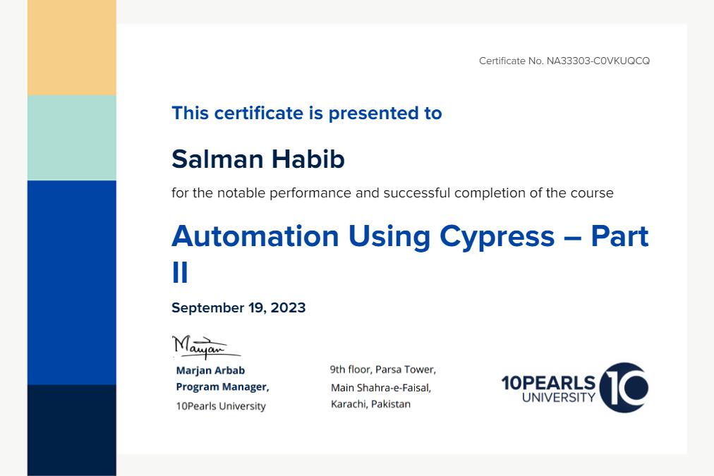 Earned Cypress Certificate from 10Pearls University Salman Habib Earned Cypress Certificate from 10Pearls University Salman Habib