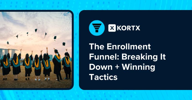 KORTX on LinkedIn: The Enrollment Funnel: Breaking It Down   Winning KORTX on LinkedIn: The Enrollment Funnel: Breaking It Down   Winning