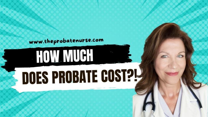 The Probate Nurse on LinkedIn: How Much Does Probate Cost The Probate Nurse on LinkedIn: How Much Does Probate Cost